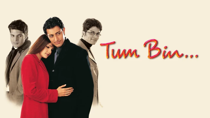 Tum Bin (2001)