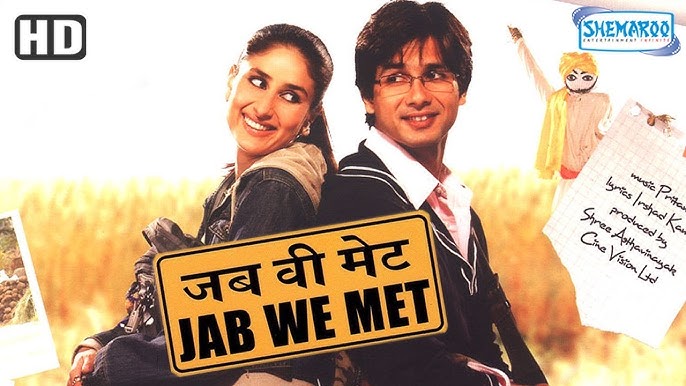 Jab We Met (2007)