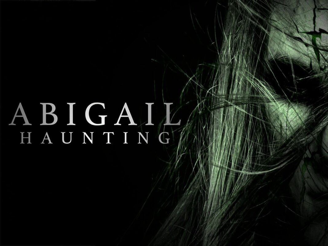 Abigail Haunting