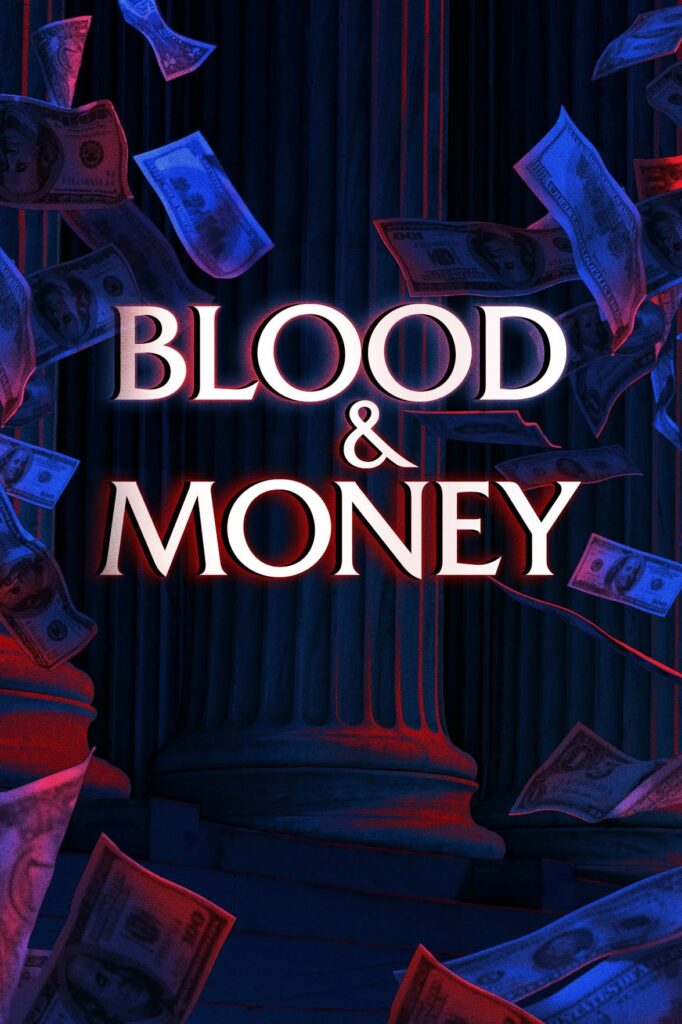 Blood and Money